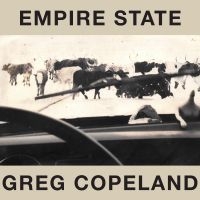 Copeland Greg - Empire State i gruppen VI TIPSER / Fredagsutgivelser / Fredag den 6:e september 2024 hos Bengans Skivbutik AB (5558614)