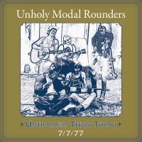 Unholy Modal Rounders The - Unholier Than Thou: 7/7/77 i gruppen VI TIPSER / Fredagsutgivelser / Fredag den 6:e september 2024 hos Bengans Skivbutik AB (5558620)