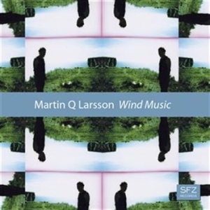 Larsson Martin Q - Wind Music i gruppen CD / Klassisk hos Bengans Skivbutik AB (555866)