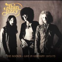 Thin Lizzy - The Rocker - Live In Germany 1972-7 i gruppen VI TIPSER / Fredagsutgivelser / Fredag den 2:e augusti hos Bengans Skivbutik AB (5558685)