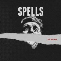 Spells - Past Our Prime i gruppen VI TIPSER / Fredagsutgivelser / Fredag den 9:e augusti hos Bengans Skivbutik AB (5558884)