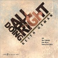 Keith Oxman - Doing All Right i gruppen CD / Jazz hos Bengans Skivbutik AB (5558975)