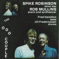 Spike Robinson & Rob Mullins - The Odd Couple i gruppen CD / Jazz hos Bengans Skivbutik AB (5559013)