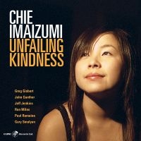 Chie Imaizumi - Unfailing Kindness i gruppen CD / Jazz hos Bengans Skivbutik AB (5559111)