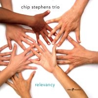 Chip Stephens & Chip Stephens Trio - Relevancy i gruppen CD / Jazz hos Bengans Skivbutik AB (5559118)