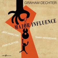 Graham Dechter & Tamir Hendelman & - Major Influence i gruppen CD / Jazz hos Bengans Skivbutik AB (5559163)