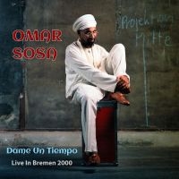 Omar Sosa - Dame Un Tiempo (Live In Bremen 2000 i gruppen Musikk / Dual Disc / Jazz hos Bengans Skivbutik AB (5559174)