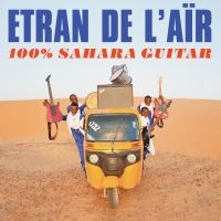 Etran De L'aïr - 100% Sahara Guitar i gruppen VI TIPSER / Fredagsutgivelser / Fredag den 6:e september 2024 hos Bengans Skivbutik AB (5559196)