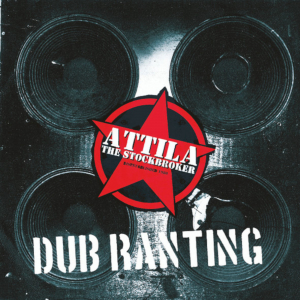 Attila The Stockbroker - Dub Ranting i gruppen Minishops /  hos Bengans Skivbutik AB (5559271)