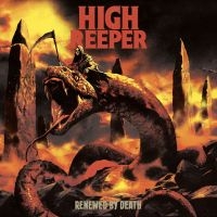 High Reeper - Renewed By Death i gruppen VI TIPSER / Fredagsutgivelser / Fredag den 27:e september 2024 hos Bengans Skivbutik AB (5559299)