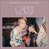 Modiano Marie & Peter Von Poehl - Capri - Ballad Of The Spirits i gruppen VI TIPSER / Fredagsutgivelser / Fredag den 30:e augusti 2024 hos Bengans Skivbutik AB (5559316)