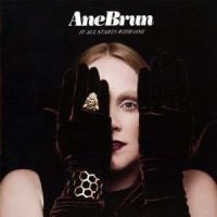 Ane Brun - It All Starts With One i gruppen VI TIPSER / Fredagsutgivelser / Fredag den 16:e augusti hos Bengans Skivbutik AB (5559342)