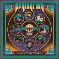 Pentagram - Review Your Choices i gruppen VI TIPSER / Fredagsutgivelser / Fredag den 27:e september 2024 hos Bengans Skivbutik AB (5559374)