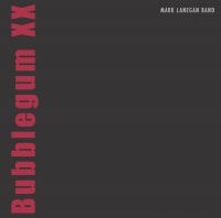 Mark Lanegan - Bubblegum Xx (20Th Anniv. Edition) i gruppen VI TIPSER / Fredagsutgivelser / Fredag den 23:e augusti hos Bengans Skivbutik AB (5559417)