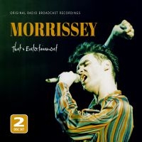 Morrissey - Thats Entertainment / Radio Broadca i gruppen VI TIPSER / Fredagsutgivelser / Fredag den 6:e september 2024 hos Bengans Skivbutik AB (5559422)