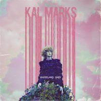 Kal Marks - Wasteland Baby (Sea Blue And Apple i gruppen VI TIPSER / Fredagsutgivelser / Fredag den 13:e september 2024 hos Bengans Skivbutik AB (5559465)