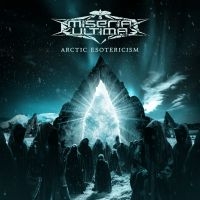 Miseria Ultima - Arctic Esotericism i gruppen VI TIPSER / Fredagsutgivelser / Fredag den 6:e september 2024 hos Bengans Skivbutik AB (5559567)