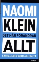 Naomi Klein - Det Här Förändrar Allt i gruppen PocketBøker hos Bengans Skivbutik AB (5559641)