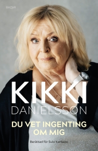 Kikki Danielsson - Du Vet Ingenting Om Mig i gruppen PocketBøker hos Bengans Skivbutik AB (5559647)