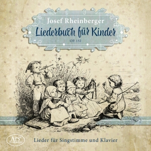 Josef Rheinberger - Josef Rheinberger - Children´S Song i gruppen VI TIPSER / Julegavetips CD hos Bengans Skivbutik AB (5559716)