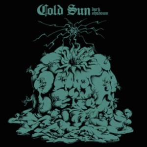 Cold Sun - Dark Shadows i gruppen VINYL / Pop-Rock hos Bengans Skivbutik AB (5559788)