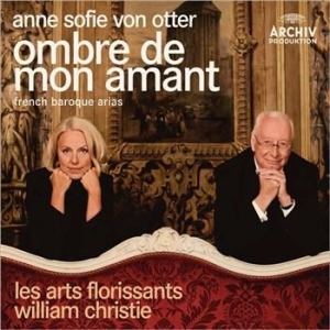 Otter Anne Sofie Von Mezzosopran - Ombre De Mon Amant - French Baroque i gruppen CD / Klassisk hos Bengans Skivbutik AB (555988)