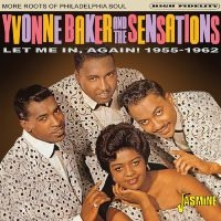 Yvonne Baker & The Sensations - Let Me In, Again! 1955-1962 - More i gruppen CD / Pop-Rock hos Bengans Skivbutik AB (5559923)