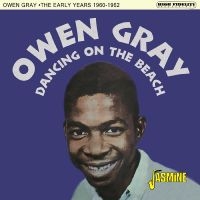 Gray Owen - Dancing On The Beach - The Early Ye i gruppen CD / Pop-Rock hos Bengans Skivbutik AB (5559924)