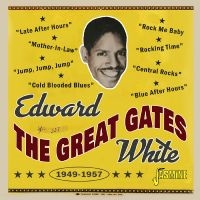 Edward ?The Great Gates? White - 1949-1957 i gruppen CD / Pop-Rock hos Bengans Skivbutik AB (5559929)