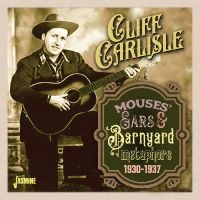 Cliff Carlisle - Mouses? Ears & Barnyard Metaphors, i gruppen CD / Pop-Rock hos Bengans Skivbutik AB (5559931)