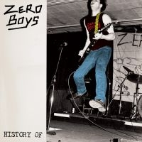 Zero Boys - History Of (40Th Anniv Ed Clear Vin i gruppen VI TIPSER / Fredagsutgivelser / Fredag den 9:e augusti hos Bengans Skivbutik AB (5560181)