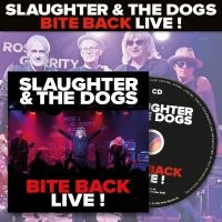 Slaughter And The Dogs - Bite Back Live (Cd + Dvd) i gruppen VI TIPSER / Fredagsutgivelser /  hos Bengans Skivbutik AB (5560221)