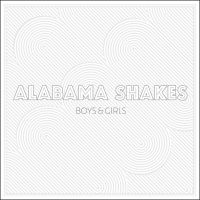 Alabama Shakes - Boys & Girls (+ 7'') i gruppen VINYL / Pop-Rock hos Bengans Skivbutik AB (5560450)