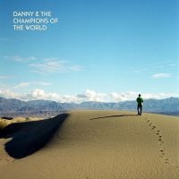 Danny & The Champions Of The World - You Are Not A Stranger Here i gruppen VI TIPSER / Fredagsutgivelser / Fredag den 18:e oktober 2024 hos Bengans Skivbutik AB (5560667)