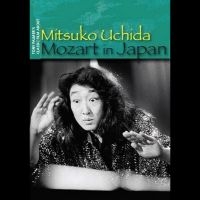 Uchida Mitsuko - Mozart In Japan i gruppen VI TIPSER / Fredagsutgivelser / Fredag den 13:e september 2024 hos Bengans Skivbutik AB (5560842)