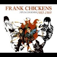 Frank Chickens - Ninja Legends 1983-1989 i gruppen VI TIPSER / Fredagsutgivelser / Fredag den 18:e oktober 2024 hos Bengans Skivbutik AB (5561144)