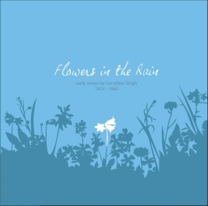 Gurudass Khalsa - Flowers In The Rain i gruppen Annet /  hos Bengans Skivbutik AB (5561145)