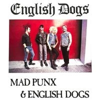 English Dogs - Mad Punx And English Dogs i gruppen VI TIPSER / Fredagsutgivelser / Fredag den 11:e oktober 2024 hos Bengans Skivbutik AB (5561149)