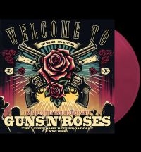 Guns N' Roses - Welcome To The Ritz (Burgundy Vinyl i gruppen VI TIPSER / Fredagsutgivelser / Fredag den 30:e augusti 2024 hos Bengans Skivbutik AB (5561471)