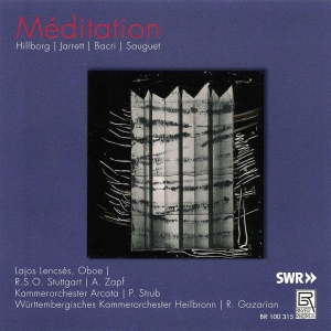 Hillborg/Jarrett/Bacri/Sauguet - Meditation - Works For Oboe And Orc i gruppen CD / Klassisk hos Bengans Skivbutik AB (5561496)