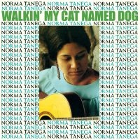 Tanega Norma - Walkin' My Cat Named Dog (Green & P i gruppen VI TIPSER / Fredagsutgivelser / Fredag den 4:e oktober 2024 hos Bengans Skivbutik AB (5561675)