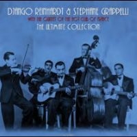 Reinhardt Django & Stephane Grappe - Ultimate Collection i gruppen VI TIPSER / Fredagsutgivelser / Fredag den 20:e september 2024 hos Bengans Skivbutik AB (5561682)