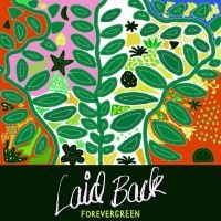 Laid Back - Forevergreen i gruppen VI TIPSER / Fredagsutgivelser / Fredag den 18:e oktober 2024 hos Bengans Skivbutik AB (5561994)