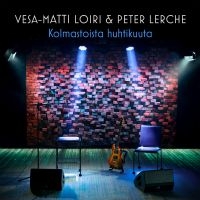 Vesa-Matti Loiri & Peter Lerche - Kolmastoista Huhtikuuta i gruppen CD / Nyheter / Pop-Rock hos Bengans Skivbutik AB (5562017)