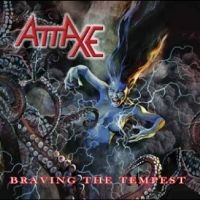 Attaxe - Braving The Tempest i gruppen VI TIPSER / Fredagsutgivelser / Fredag den 30:e augusti 2024 hos Bengans Skivbutik AB (5562198)