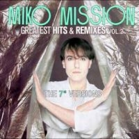 Miko Mission - Greatest Hits & Remixes Vol. 2 i gruppen VI TIPSER / Fredagsutgivelser / Fredag den 30:e augusti 2024 hos Bengans Skivbutik AB (5562202)