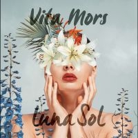 Luna Sol - Vita Mors (Black Vinyl Lp) i gruppen VI TIPSER / Fredagsutgivelser / Fredag den 27:e september 2024 hos Bengans Skivbutik AB (5562376)