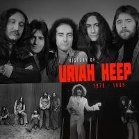 Uriah Heep - History Of Uriah Heep 1978 - 1985 i gruppen VI TIPSER / Fredagsutgivelser /  hos Bengans Skivbutik AB (5562406)