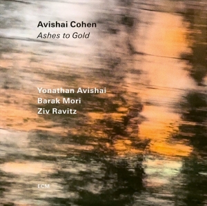 Avishai Cohen Quartet - Ashes To Gold i gruppen VI TIPSER / Fredagsutgivelser / Fredag den 11:e oktober 2024 hos Bengans Skivbutik AB (5562597)