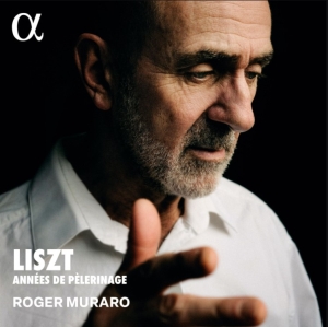 Roger Muraro - Liszt: Années De Pèlerinage i gruppen VI TIPSER / Fredagsutgivelser / Fredag den 4:e oktober 2024 hos Bengans Skivbutik AB (5562623)